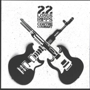 22 Longs Riffs-Contre Courant-LP (Vinyl)-01