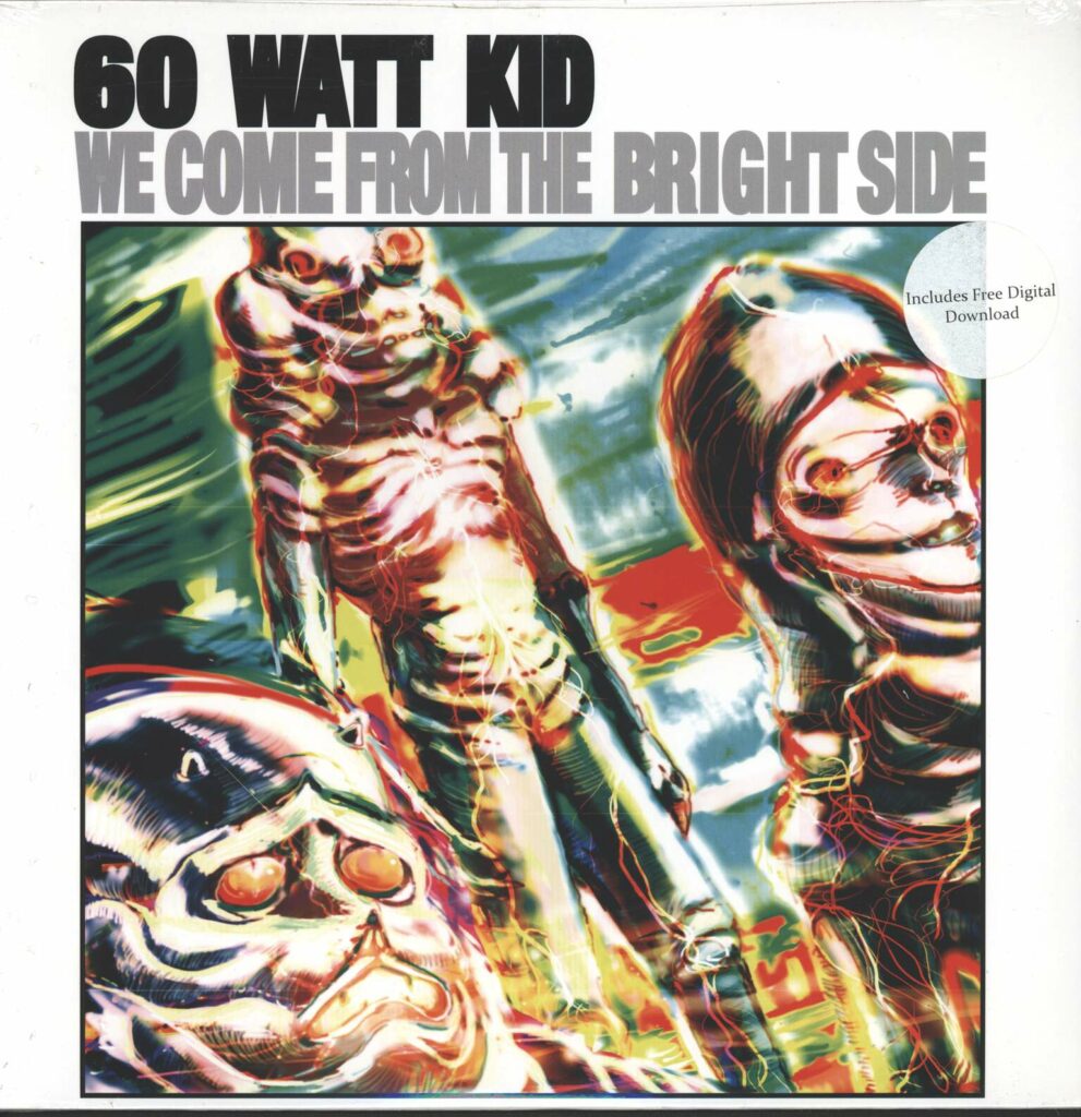 60 Watt Kid-We Come From The Bright Side-LP (Vinyl)-01