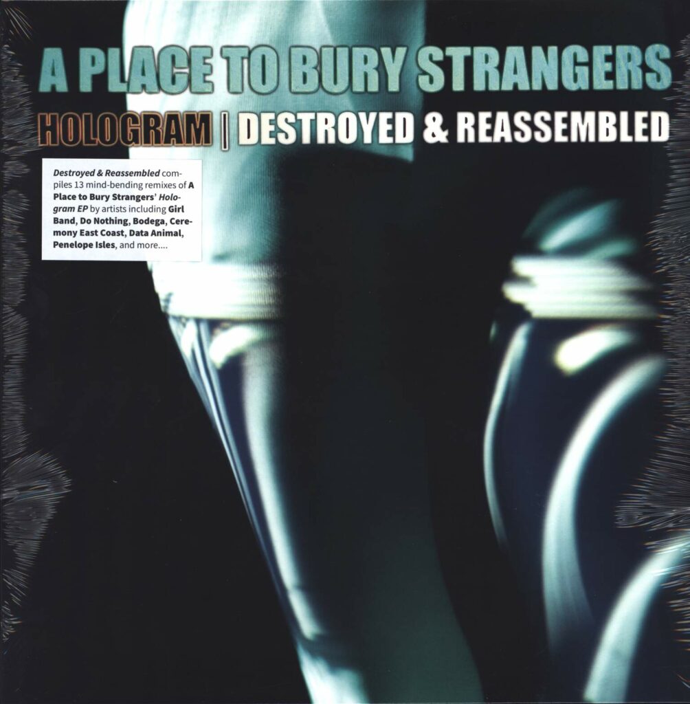 A Place To Bury Strangers-Hologram - Destroyed & Reassembled-LP (Vinyl)-01