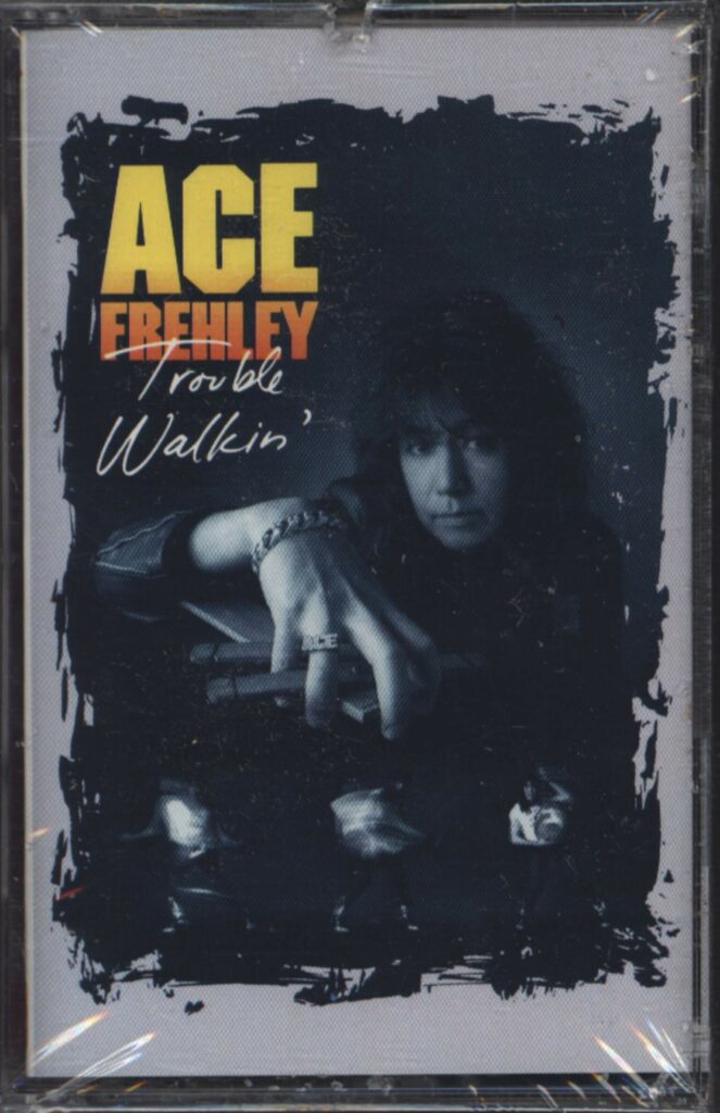 Ace Frehley-Trouble Walkin'-Tape-01