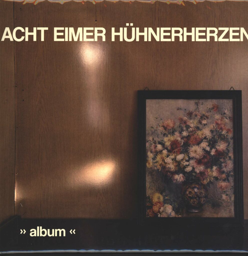 Acht Eimer Hühnerherzen-»Album«-LP (Vinyl)-01