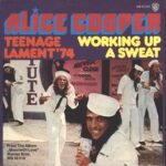 Alice Cooper-Teenage Lament '74 / Working Up A Sweat-7" Single (Vinyl)-01