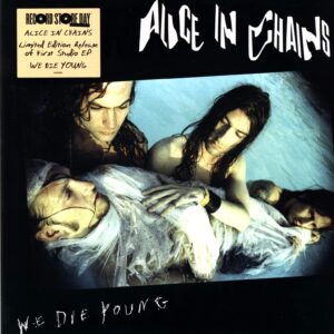 Alice in Chains-We Die Young-12" Maxi Single (Vinyl)-01