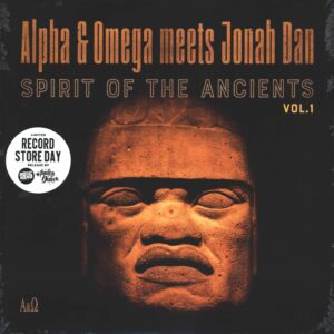 Alpha & Omega Meets Jonah Dan-Spirit Of The Ancients Vol. 1-LP (Vinyl)-01