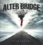 Alter Bridge-Walk The Sky-LP (Vinyl)-01