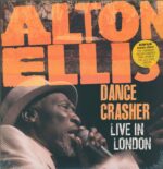 Alton Ellis-Dance Crasher - Live In London-LP (Vinyl)-01