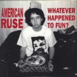 American Ruse-What Ever Happened To Fun?-7" Single (Vinyl)-01