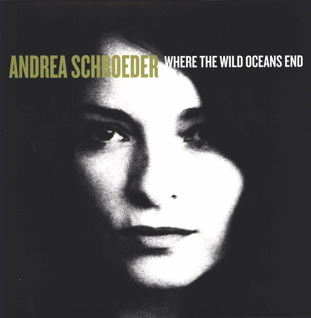 Andrea Schroeder-Where The Wild Oceans End-LP (Vinyl)-01