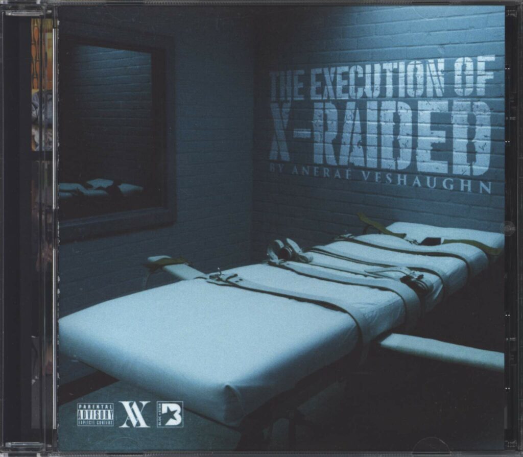 Aneraé VeShaughn-The Execution Of X-Raided-CD-01