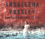 Angaleena Presley-American Middle Class-CD-01
