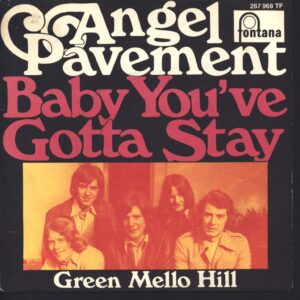 Angel Pavement-Baby You've Gotta Stay-7" Single (Vinyl)-01