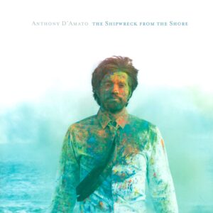 Anthony D'Amato-The Shipwreck from the Shore-LP (Vinyl)-01