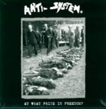 Anti-System-At What Price Is Freedom?-12" Maxi Single (Vinyl)-01