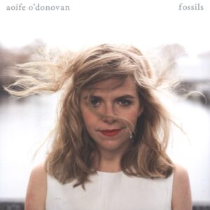 Aoife O'Donovan-Fossils-LP (Vinyl)-01