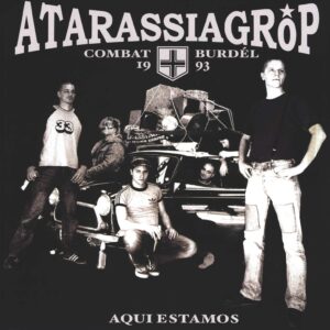 Atarassia Gröp-Aqui Estamos-LP (Vinyl)-01