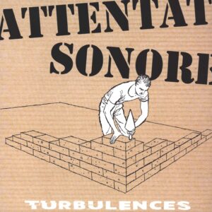 Attentat Sonore-Turbulences-LP (Vinyl)-01