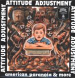 Attitude Adjustment-American Paranoia-LP (Vinyl)-01