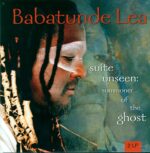Babatunde Lea-Suite Unseen : Summoner Of The Ghost-LP (Vinyl)-01