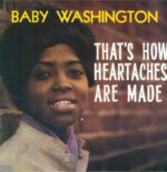 Baby Washington-That's How Heartaches Are Made-LP (Vinyl)-01