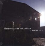 Babylove & The Van Dangos-On My Life-LP (Vinyl)-01