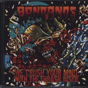 Bandanos-We Crush Your Mind With The Thrash Inside-CD-01