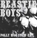Beastie Boys-Polly Wog Stew EP-12" Maxi Single (Vinyl)-01