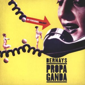 Bernays Propaganda-My Personal Holiday-LP (Vinyl)-01