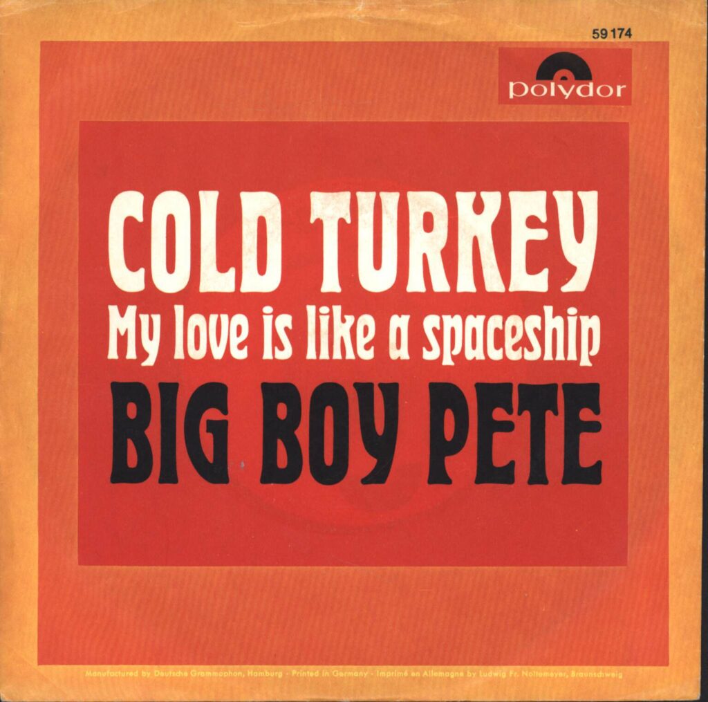 Big Boy Pete-Cold Turkey-7" Single (Vinyl)-01