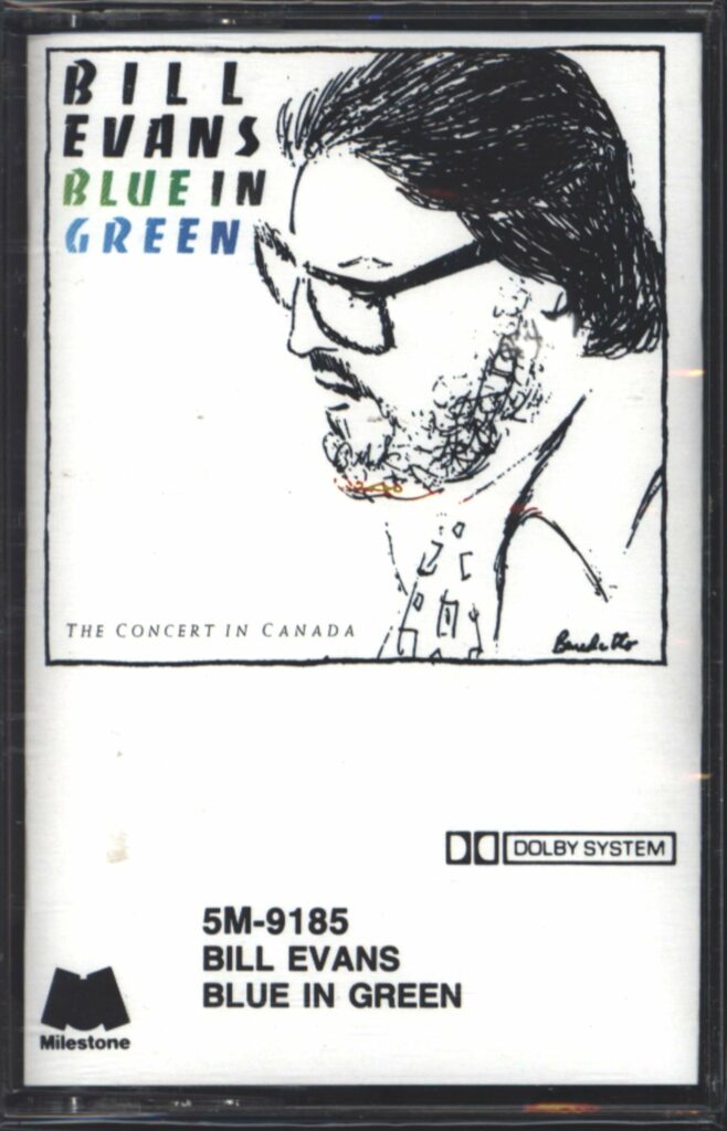 Bill Evans-Blue In Green - The Concert In Canada-Tape-01