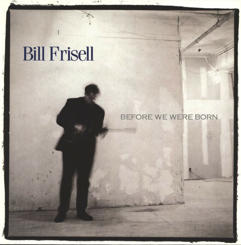 Bill Frisell-Before We Were Born-LP (Vinyl)-01