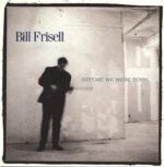 Bill Frisell-Before We Were Born-LP (Vinyl)-01