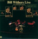 Bill Withers-Bill Withers Live At Carnegie Hall-LP (Vinyl)-01