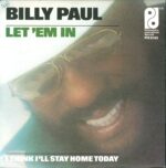 Billy Paul-Let 'Em In-7" Single (Vinyl)-01