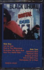 Black Uhuru-Brutal Dub-Tape-01