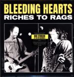 Bleeding Hearts-Riches to Rags-LP (Vinyl)-01