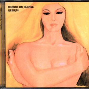 Blonde On Blonde-Rebirth-CD-01