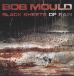 Bob Mould-Black Sheets Of Rain-LP (Vinyl)-01