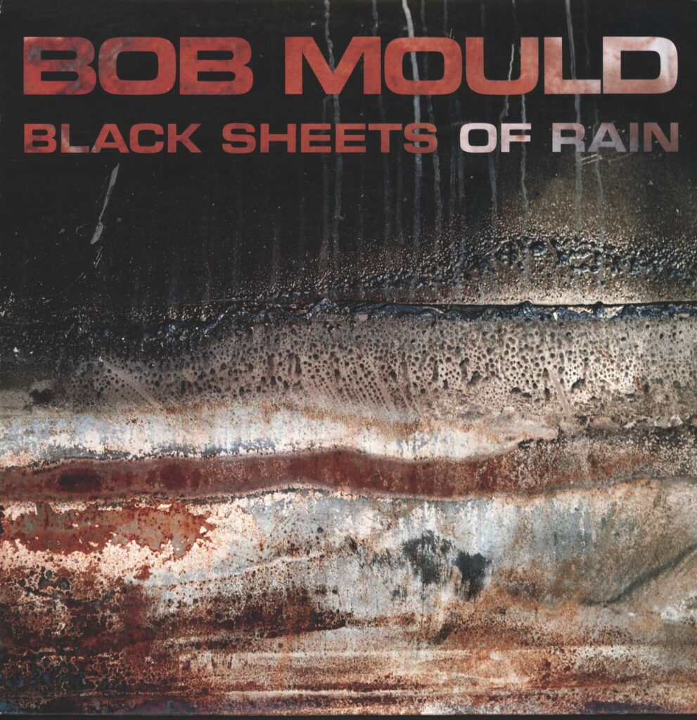 Bob Mould-Black Sheets Of Rain-LP (Vinyl)-01