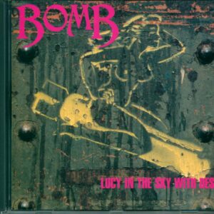 Bomb-Lucy In The Sky With Desi-CD-01