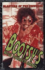 Bootsy's New Rubber Band-Blasters Of The Universe-Tape-01