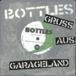 Bottles-Gruss Aus Garagenland-7" Single (Vinyl)-01