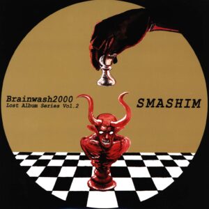 Brainwash 2000-Lost Album Series Vol. 2 "Smashim"-LP (Vinyl)-01