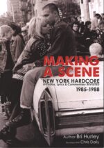 Bri Hurley-Making A Scene - New York Hardcore in Photos