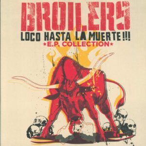 Broilers-Loco Hasta La Muerte!!! E.P. Collection-LP (Vinyl)-01