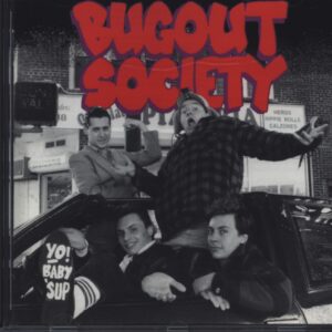 Bugout Society-Yo! Baby