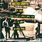 Buster Shuffle-I Don't Trust A Word You Say-7" Single (Vinyl)-02