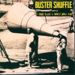 Buster Shuffle-I Don't Trust A Word You Say-7" Single (Vinyl)-01