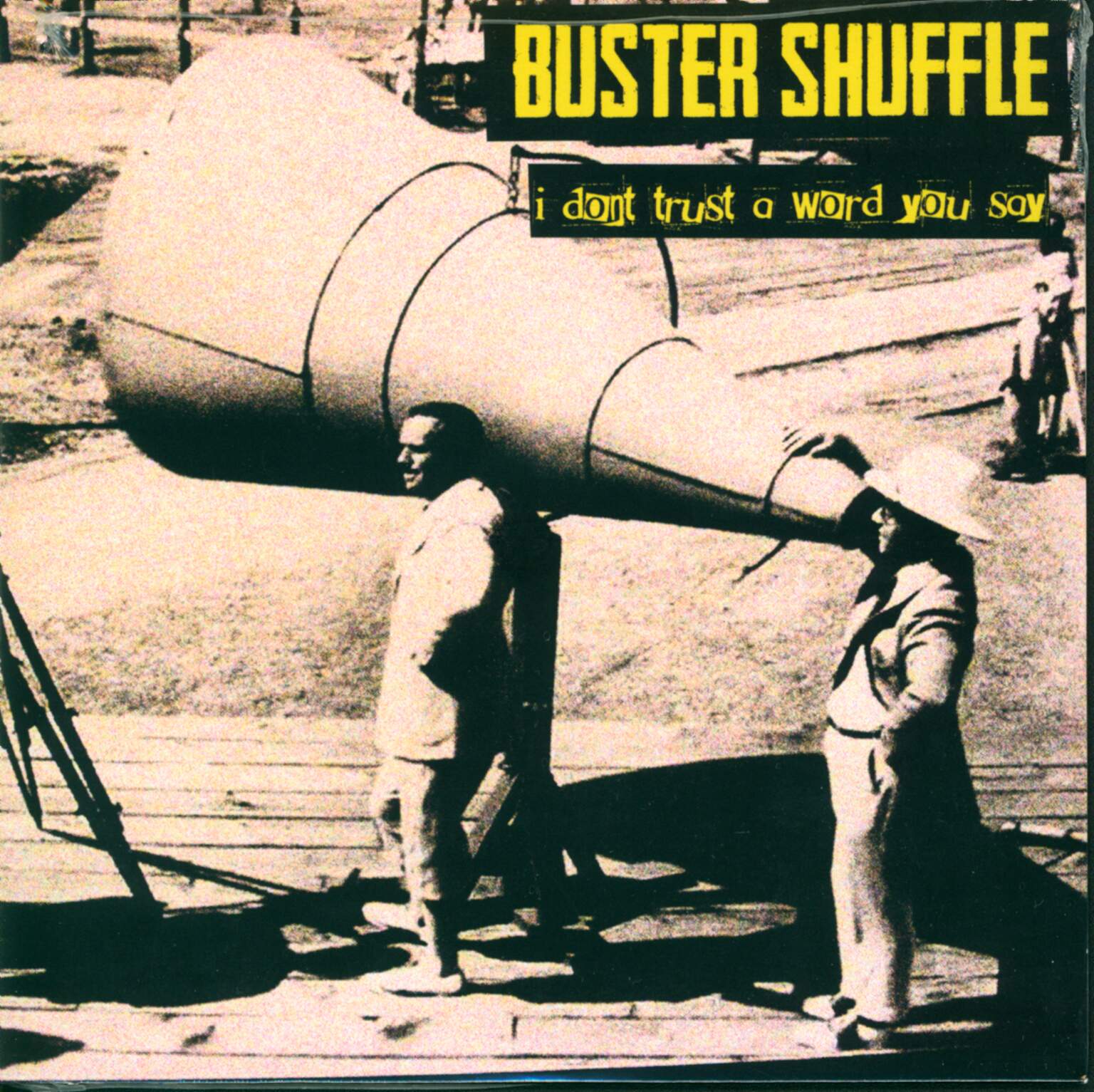 Buster-Shuffle-I-Dont-Trust-A-Word-You-Say-7-Single-Vinyl Buster Shuffle-I Don't Trust A Word You Say-7" Single (Vinyl)-01