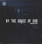 By the Grace Of God-Perspective-LP (Vinyl)-01