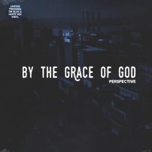 By the Grace Of God-Perspective-LP (Vinyl)-01